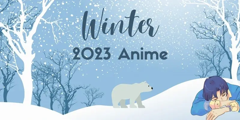 winter 2023 anime