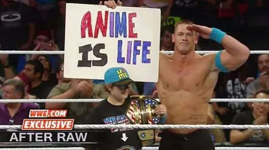 John Cena holding "Anime is Life"